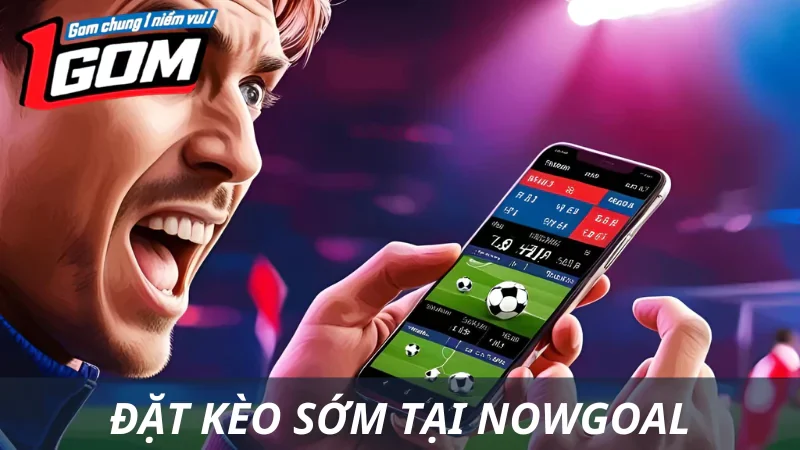 Tại Sao Dân Chuyên Nghiệp Dùng Nowgoal Để Đặt Kèo Sớm